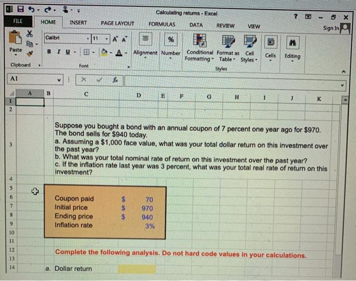  = Calculating returns - Excel ? FILE HOME INSERT PAGE LAYOUT