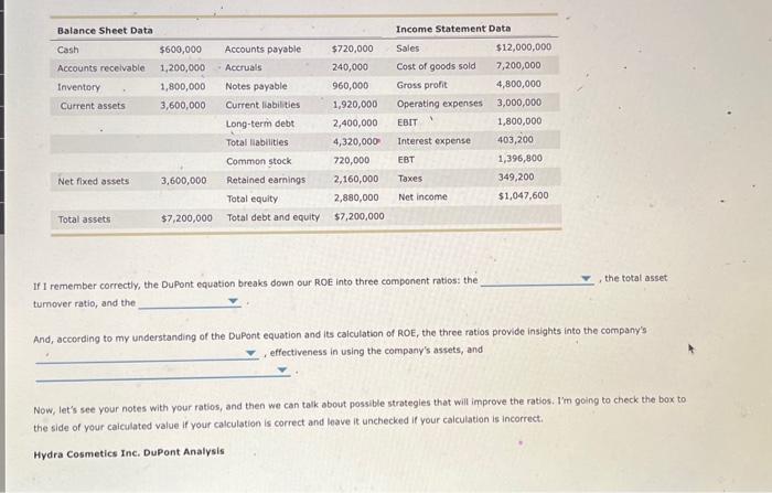 your notes with your ratios, and then we can talk about possible