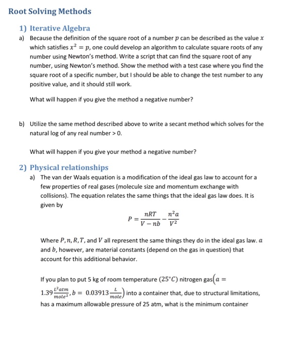  Need help solving these in matlab! Root Solving Methods 1) Iterative