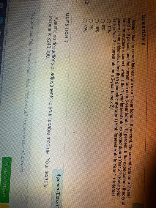  QUESTION 6 "Assume that the current interest rate on a 1-year