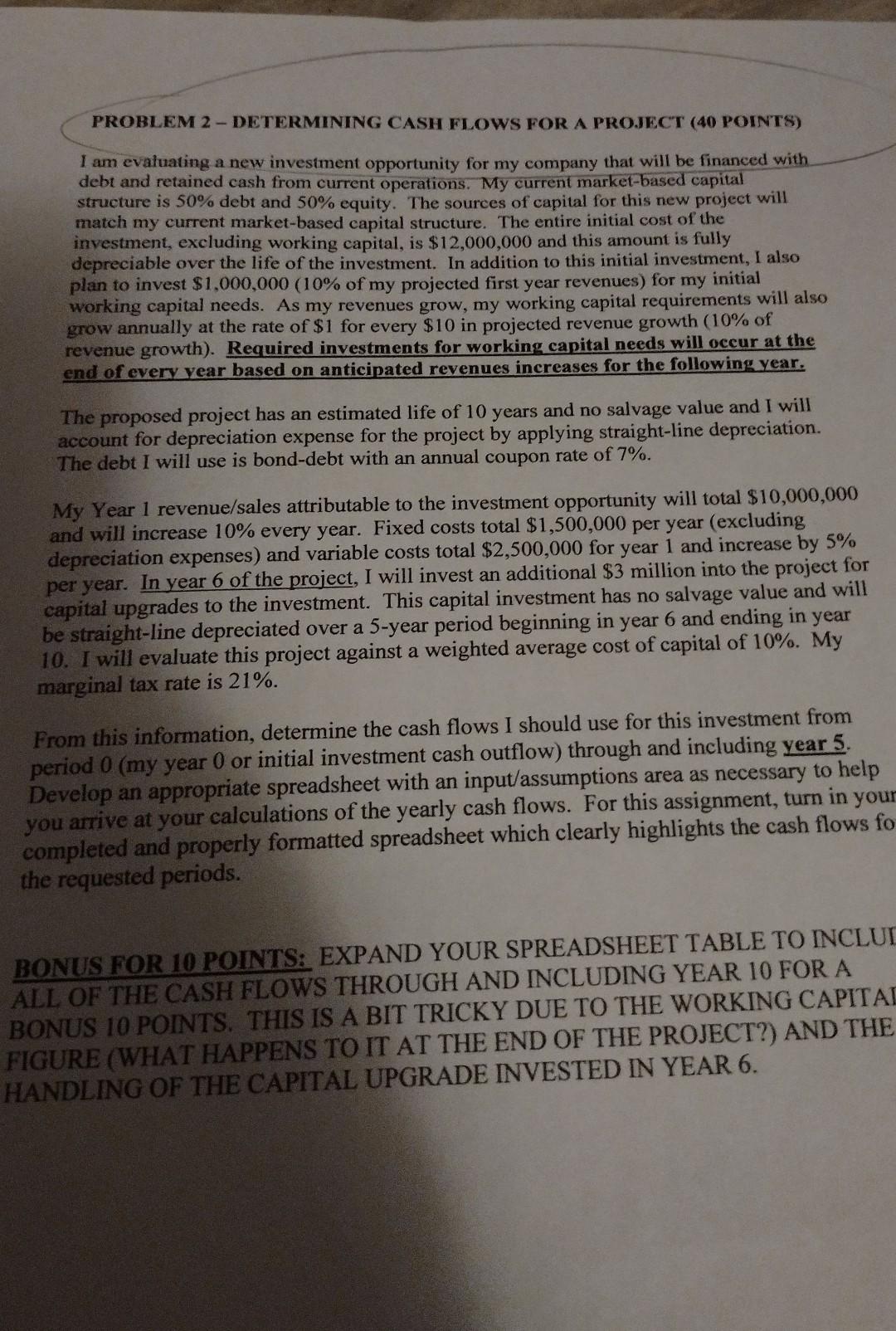 PROBLEM 2 - DETERMINING CASH FLOWS FOR A PROJECT (40 POINT8)
