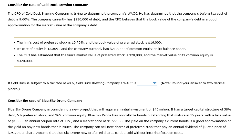 firm's WACC A firm's weighted average cost of capital (WACC) is used