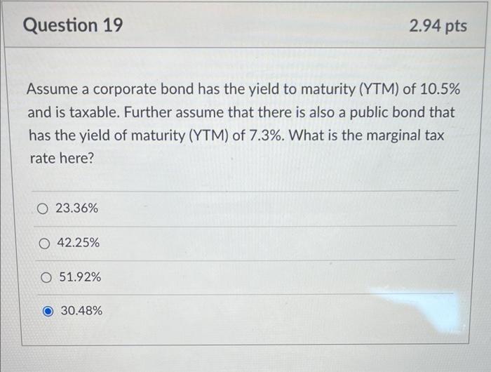 the following will be true if the tax rate is 25.24%? O