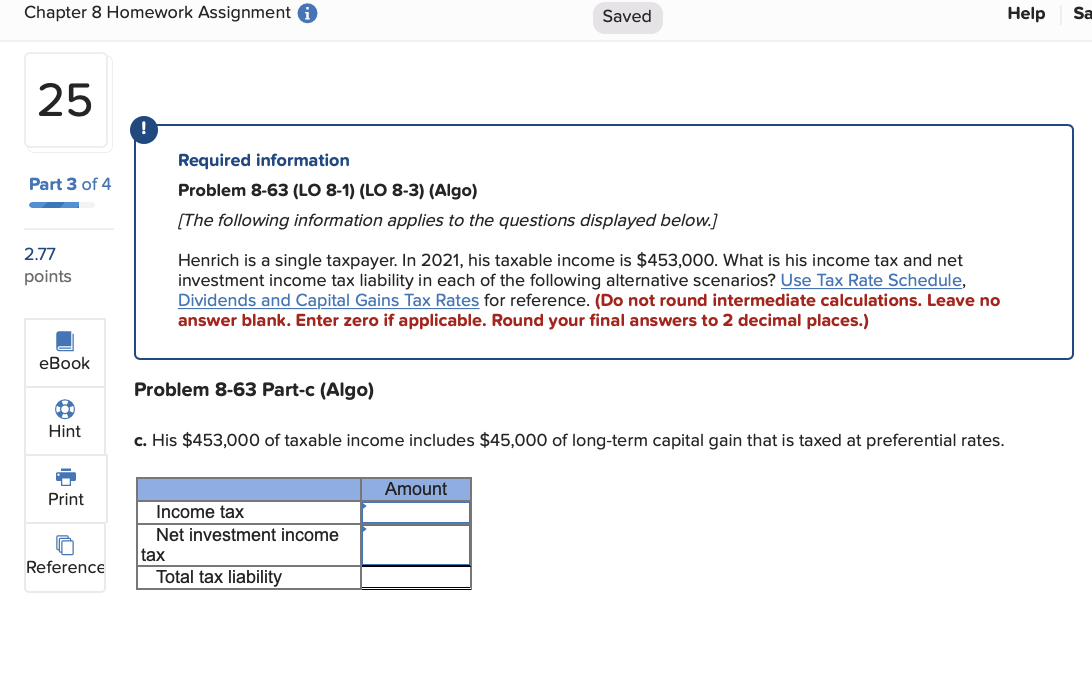 following information applies to the questions displayed below.) 2.77 points Henrich is