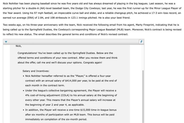  Nick Nohitter has been playing baseball since he was five years