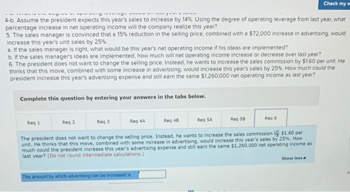 ratio to determine the break-even point in dollar sales 3. If this
