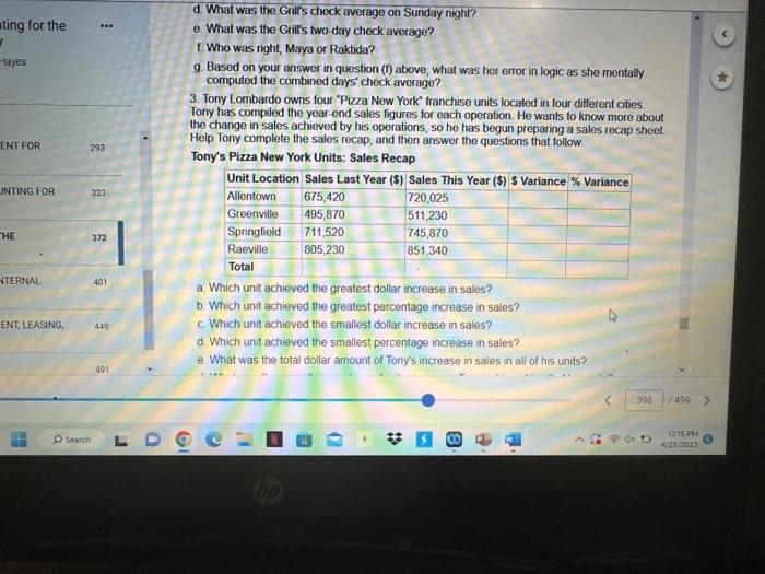 the end of the week to sum his weekly sales. Last week