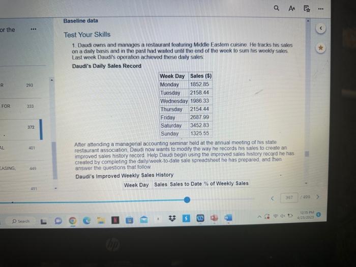Saturday 3457.73 Sunday 1375.55 After attending a managerial accounting seminar held at