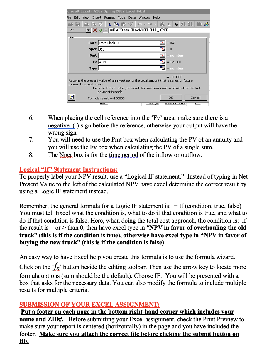 Total Cost Approach first then, do an Incremental Cost Approach analysis below