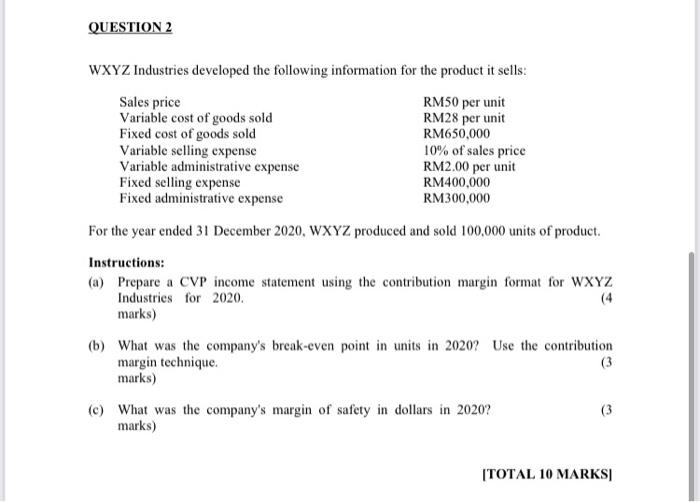  Instructions: (a) Prepare a CVP income statement using the contribution margin