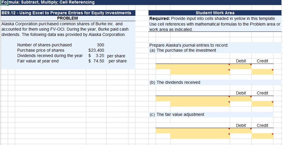 Foolmula: Subtract, Multiply; Cell Referencing BE9.12 - Using Excel to Prepare
