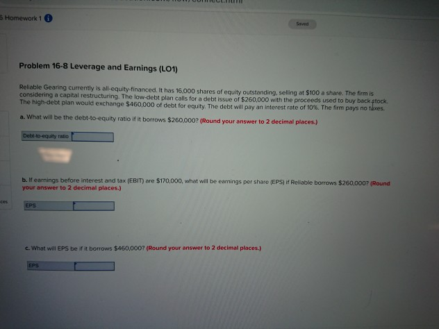  5 Homework 1 0 Saved Problem 16-8 Leverage and Earnings (LO1)