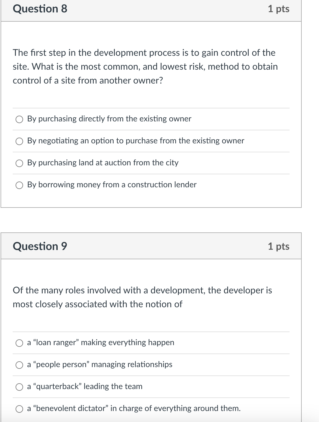  The first step in the development process is to gain control