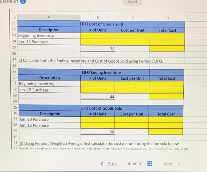 Inc., uses a periodic Inventory system and has the following information available: