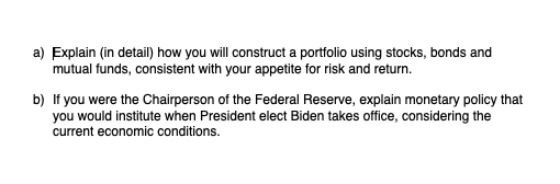 a) Explain (in detail) how you will construct a portfolio using