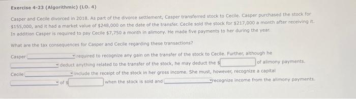  Exercise 4-23 (Algorithmic) (LO. 4) Cosper and Cecile divorced in 2018.