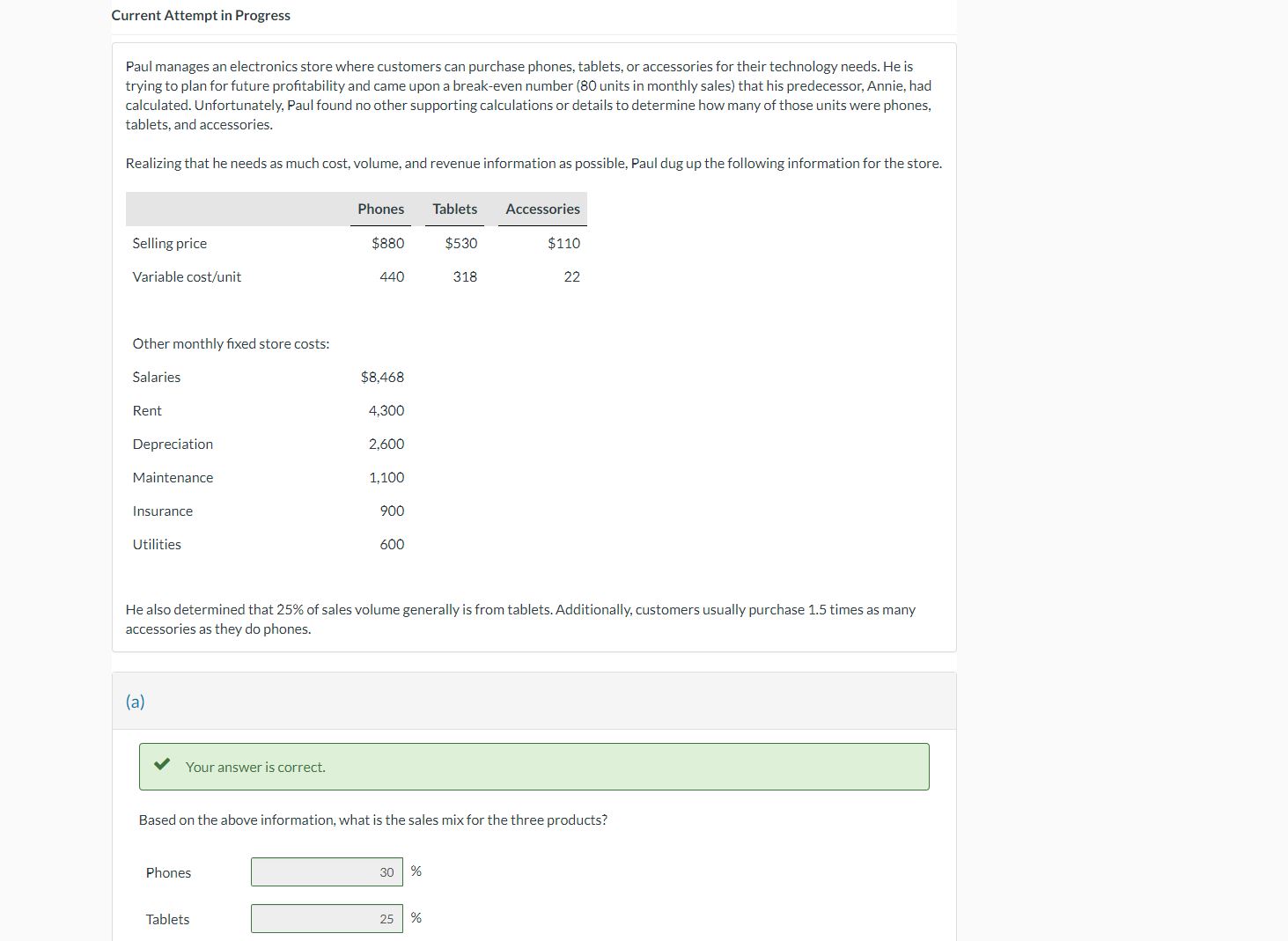  Current Attempt in Progress Paul manages an electronics store where customers