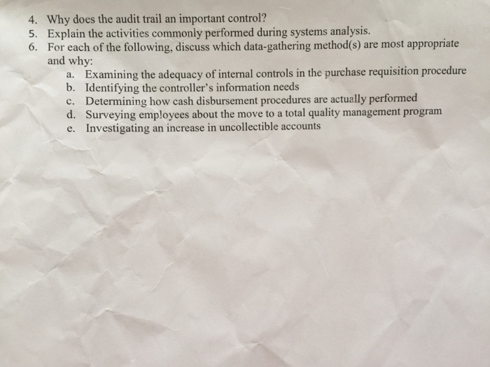  data gathering method 4. Why does the audit trail an important