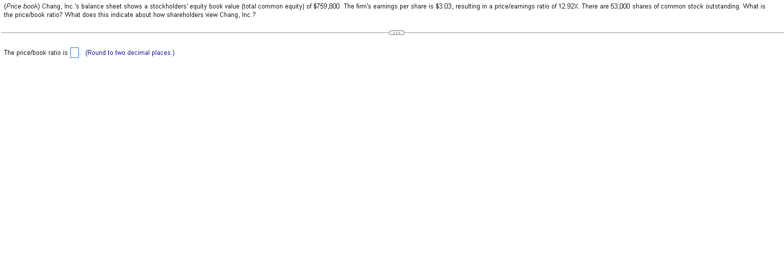  the price/book ratio? What does this indicate about how shareholders view