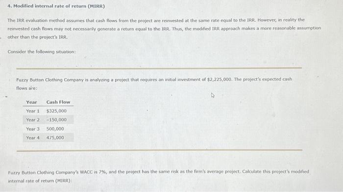  please answer fast i will thumbs up 4. Modified internal rate