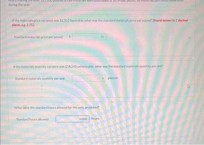 direct materials and 1.6 standard hours of direct labor at a standard