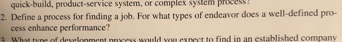 quick-build, product-service system, or complex system r 2. Define a process for