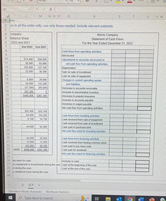 in the the statement of cash flow Enter amounts in columns S,
