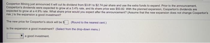  Cooperton Mining just announced it will cut its dividend from $3,81