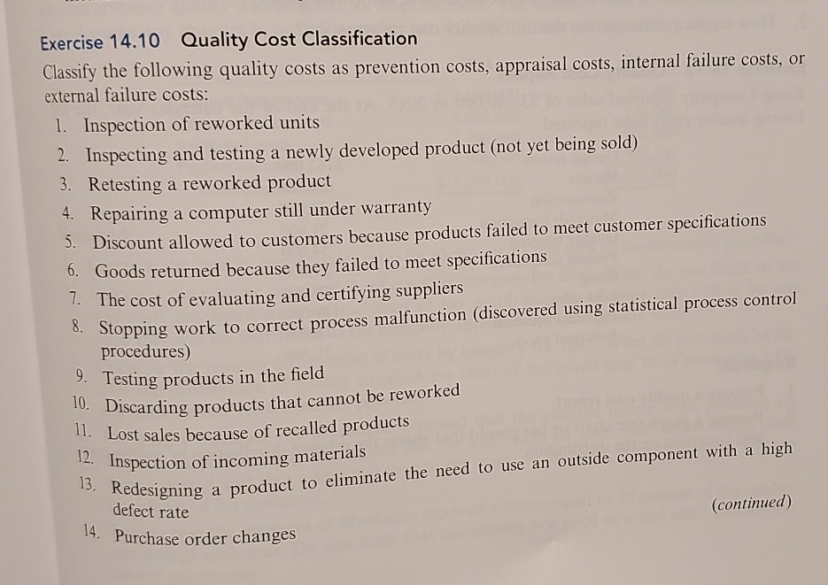  Exercise 14.10 Quality Cost Classification Classify the following quality costs as