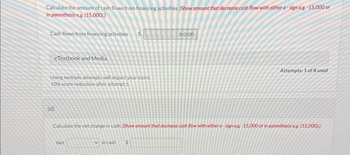 amount that decrease cash flow with either sign eg 15,000 or in