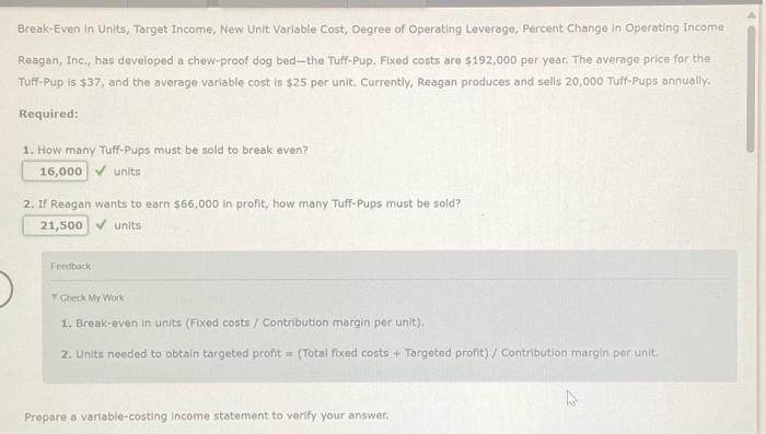  help please! Break-Even in Units, Torget-Income, New Unit Variable Cost, Degree