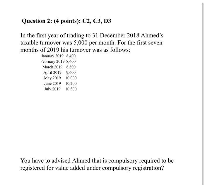  Question 2: (4 points): C2, C3, D3 In the first year