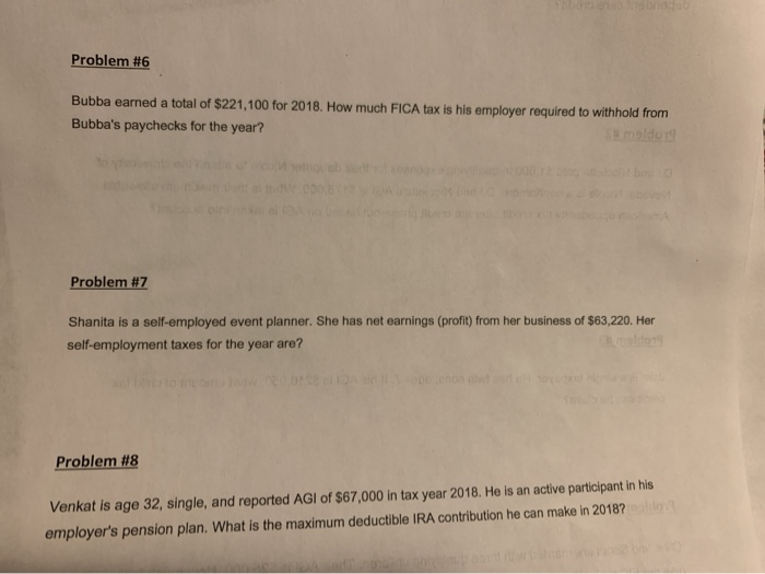 Could you please answer question #6-7 Problem #6 Bubba earned a total