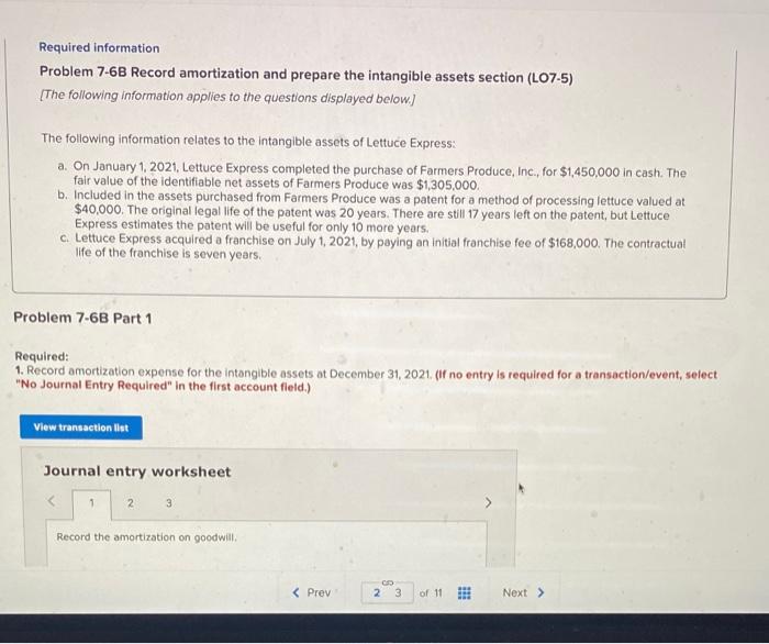  Required information Problem 7-6B Record amortization and prepare the intangible assets