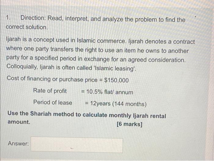  1. Direction: Read, interpret, and analyze the problem to find the