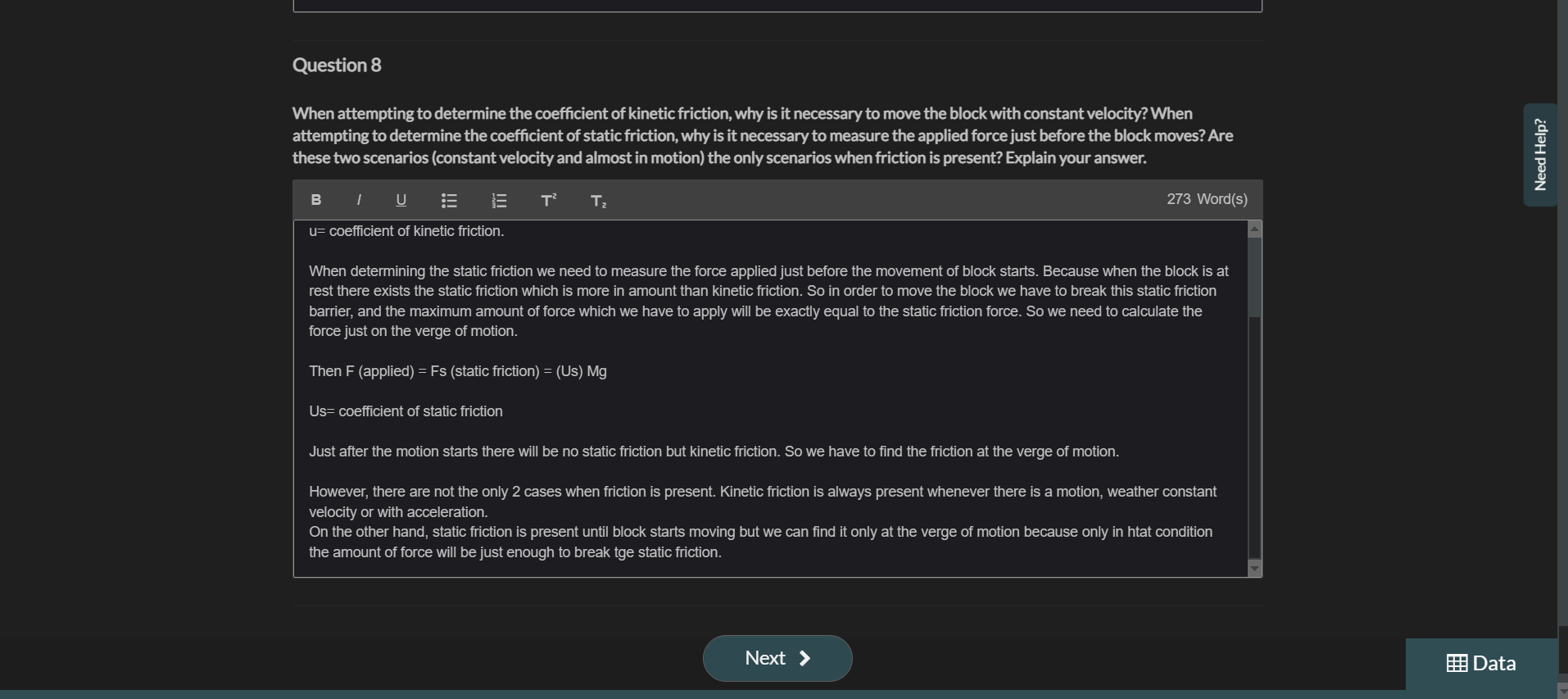 of the masses in step 7 to weight using the conversion w=mg=m9.8m/s2.