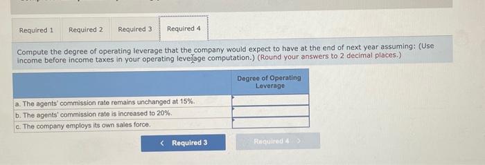 you get your people to work up some cost figures for us
