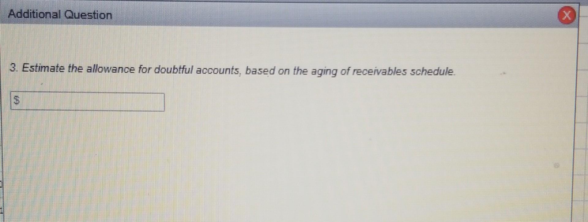 as follows: 1. Determine the number of days past due for each
