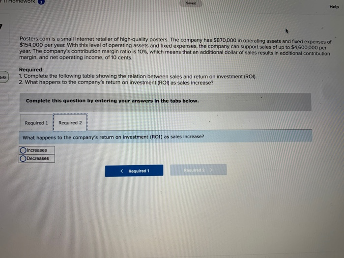 high-quality posters. The company has $870,000 in operating assets and fixed expenses