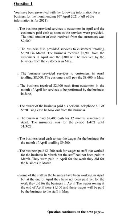  needed Question 1 You have been presented with the following information