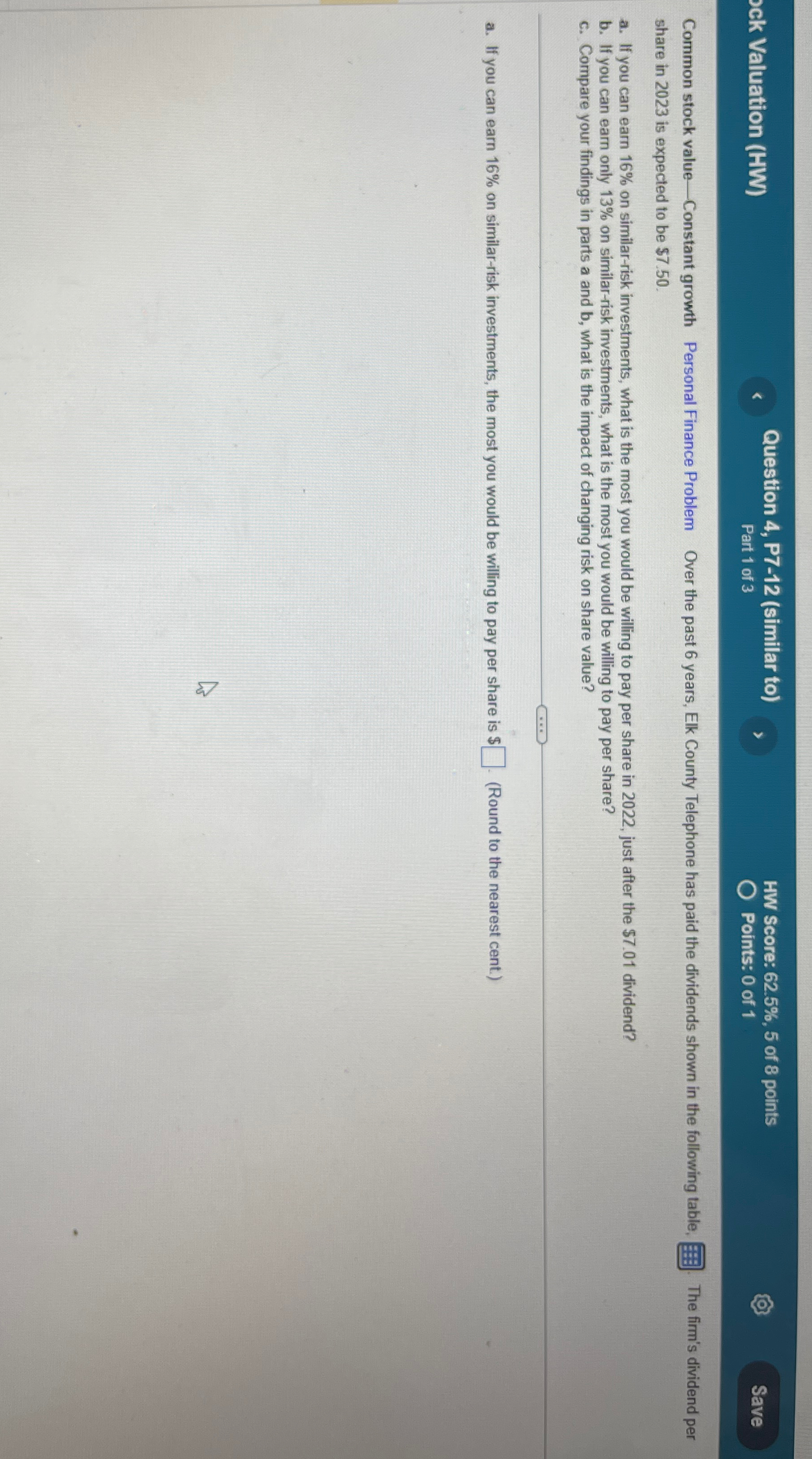  ck Valuation (HW) Question 4, P7-12(similar to) HW Score: 62.5%,5 of