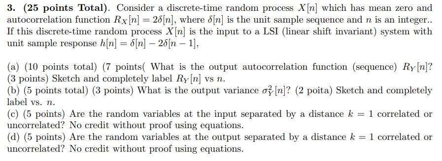  3. (25 points Total). Consider a discrete-time random process X [n]