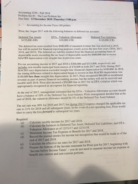  Accounting 3230-Fall 2018 Problem Set #3-The Last Problem Set Due Date: