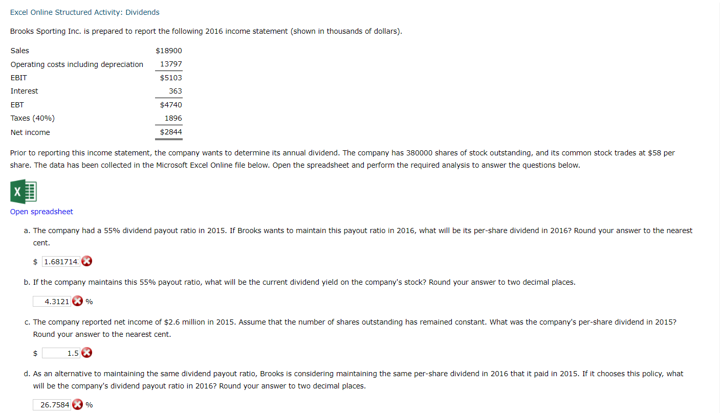 Excel Online Structured Activity: Dividends Brooks Sporting Inc. is prepared to