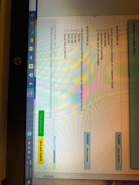  Question Completion Status: Save Answer 4 points QUESTION 23 All of