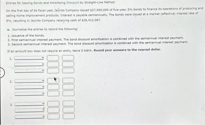  Entries for Issuing Bonds and Amortizing Discount by Straight-Line Method On