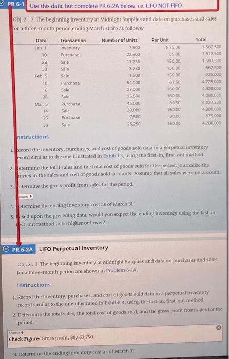 Use LIFO NOT FIFOplease help fill in the missing values!! PR 6-1.