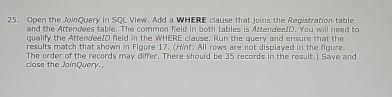  Open the jainquery in SQL VIew. Add a WHERE clause that