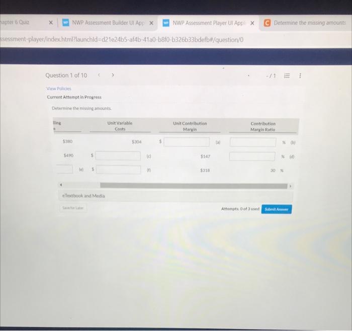 missing amounts Vacw Pollicres Current Attempt in Proyress Determine the missing amounts.