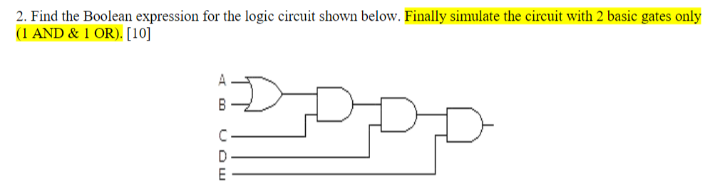 . 2. Find the Boolean expression for the logic circuit shown below.